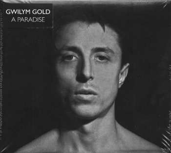 Album Gwilym Gold: A Paradise