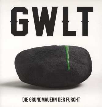 Album GWLT: Die Grundmauern Der Furcht