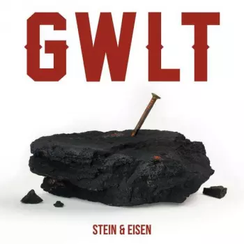GWLT: Stein & Eisen