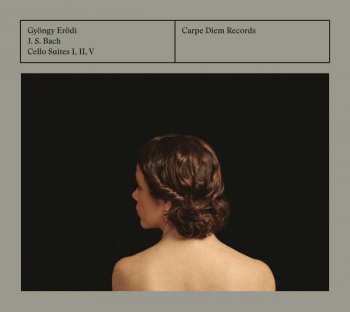 Album Gyöngy Erodi: J. S. Bach Cello Suites I, II, V