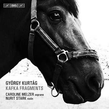 Album György Kurtág: Kafka Fragments