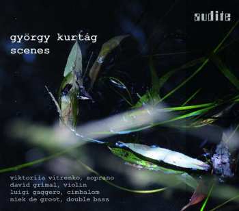 Album György Kurtág: Scenes