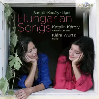 György Ligeti: Katalin Karolyi - Hungarian Songs