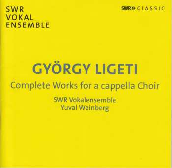Album György Ligeti: Sämtliche Werke Für Chor A Cappella