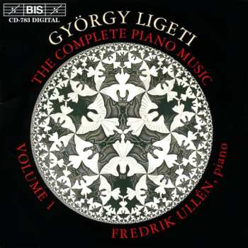 Album György Ligeti: The Complete Piano Music, Volume 1