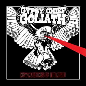 Album Gypsy Chief Goliath: New Machines Of The Night