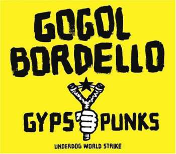 Album Gogol Bordello: Gypsy Punks (Underdog World Strike)