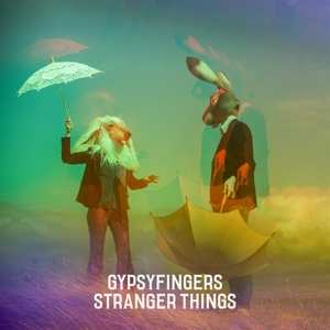 GypsyFingers: Stranger Things