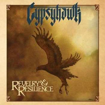 Album Gypsyhawk: Revelry & Resilience