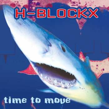 Album H-Blockx: Time To Move