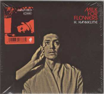 CD H. Hawkline: Milk For Flowers 498039