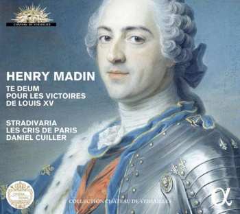 CD Henri Madin: Te Deum Pour Les Victoires De Louis XV 469565