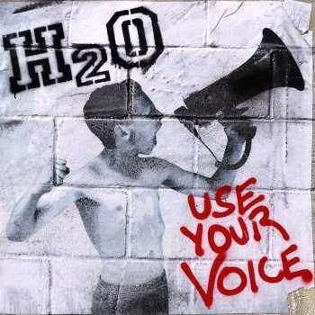 Album H2O: Use Your Voice