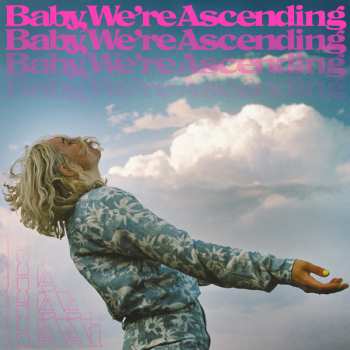 Album HAAi: Baby, We're Ascending