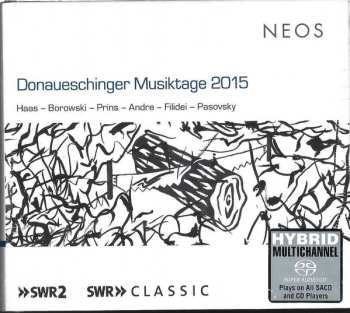 Album Georg Friedrich Haas: Donaueschinger Musiktage 2015