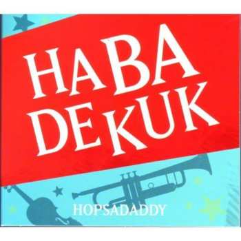 Album Habadekuk: Hopsadaddy