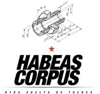 Album Habeas Corpus: Otra Vuelta De Tuerca