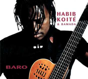 Album Habib Koité & Bamada: Baro