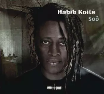 Habib Koité: Soô
