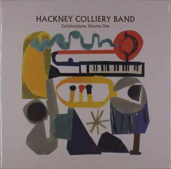 Album Hackney Colliery Band: Collaborations: Volume One