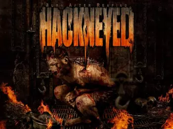 Hackneyed: Burn After Reaping