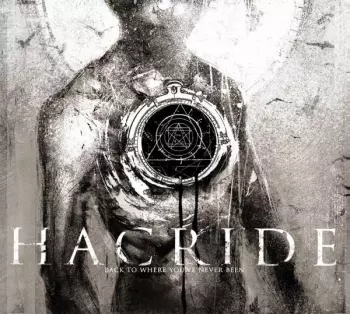 Hacride: Back To Where You've Never Been