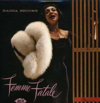 Album Hadda Brooks: Femme Fatale