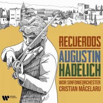 CD Augustin Hadelich: Recuerdos 418788