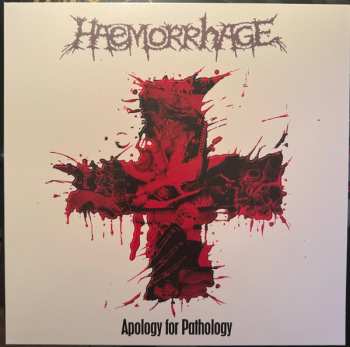 LP Haemorrhage: Apology For Pathology CLR | LTD 536531