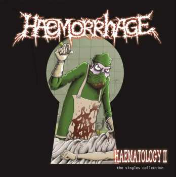 CD Haemorrhage: Haematology II (The Singles Collection) 227643