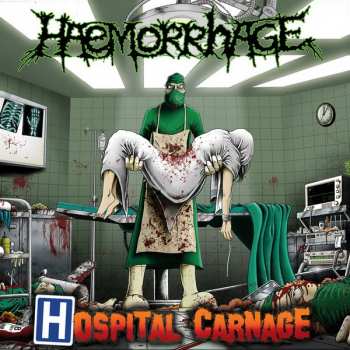 Album Haemorrhage: Hospital Carnage