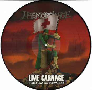 LP Haemorrhage: Live Carnage (Feasting On Maryland) LTD | NUM | PIC 129014