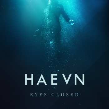 Album HAEVN: Eyes Closed