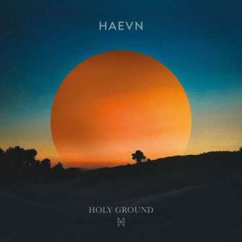 Album HAEVN: Holy Ground
