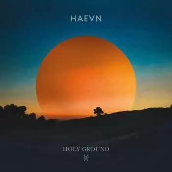 HAEVN: Holy Ground