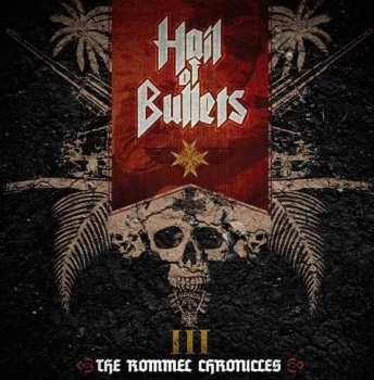 Album Hail Of Bullets: III The Rommel Chronicles