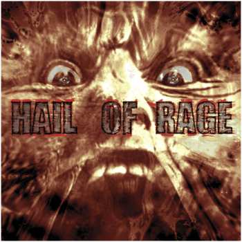 LP Hail Of Rage: All Hail