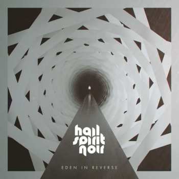 LP Hail Spirit Noir: Eden In Reverse LTD 457267