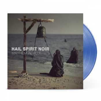 Album Hail Spirit Noir: Mayhem In Blue