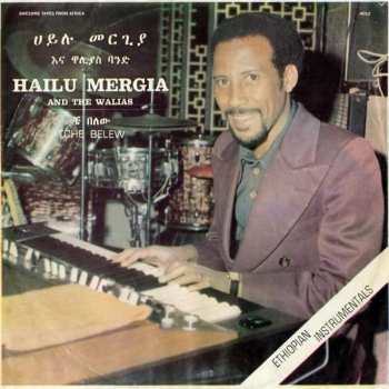Album Hailu Mergia: Tche Belew