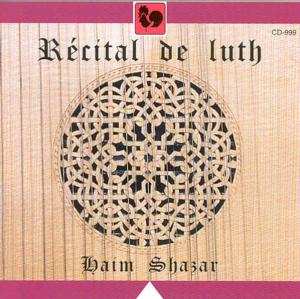 Album Haim Shazar: Récital De Luth