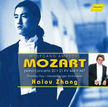 Album Haiou Zhang: Wolfgang Amadeus Mozart - Piano Concerto 20+21 KV 466+467