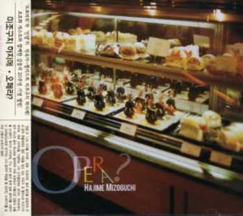 Album Hajime Mizoguchi: Opera