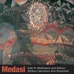 Album Haki R. Madhubuti: Medasi