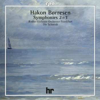 Album Hakon Børresen: Symphonies 2 & 3