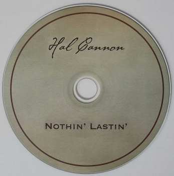 CD Hal Cannon: Nothin' Lastin' 408826