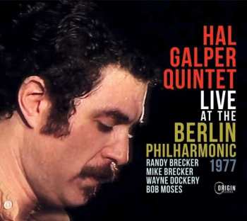 Hal Galper And The Youngbloods: Live At The Berlin Philharmonic, 1977