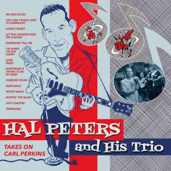 CD Hal Peters Trio: Takes On Carl Perkins 475364