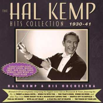 Album Hal Kemp: The Hal Kemp Hits Collection 1930-41