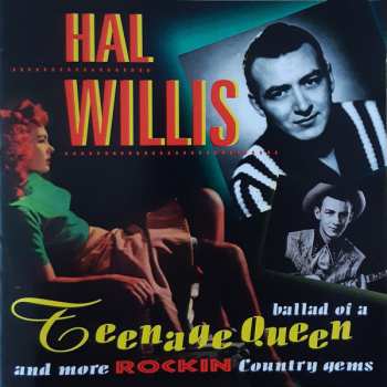 Album Hal Willis: Ballad Of A Teenage Queen